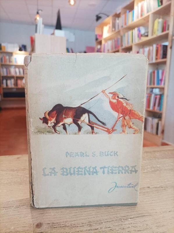 La buena tierra (Primera edición, mayo 1935) | labuenatierra | Buck, Pearl S.