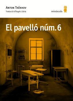 El pavelló núm. 6 | 9788494675461 | txékhov,anton