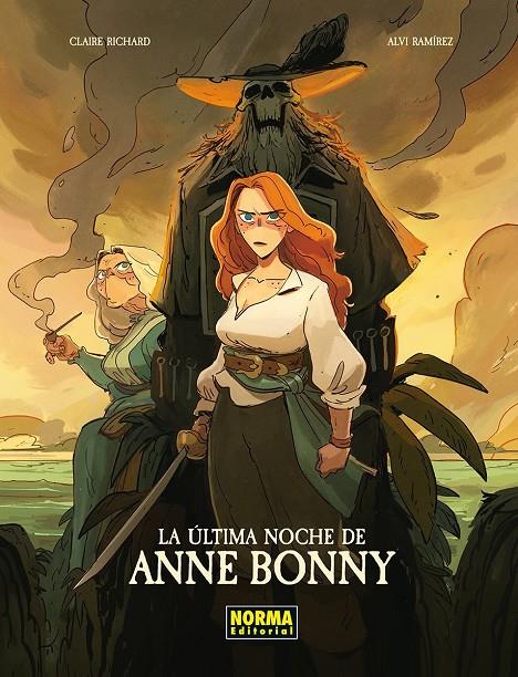 LA ULTIMA NOCHE DE ANNE BONNY | 9788467983609 | CLAIRE RICHARD,  / ALVI RAMIREZ,