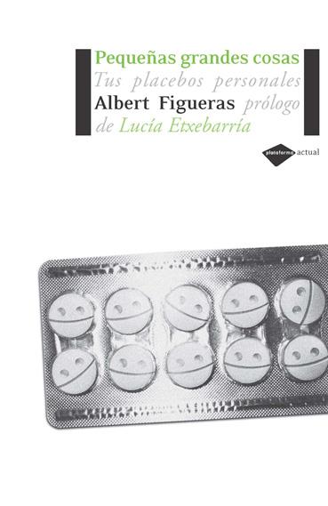 Pequeñas grandes cosas | 9788493596224 | Figueras, Albert