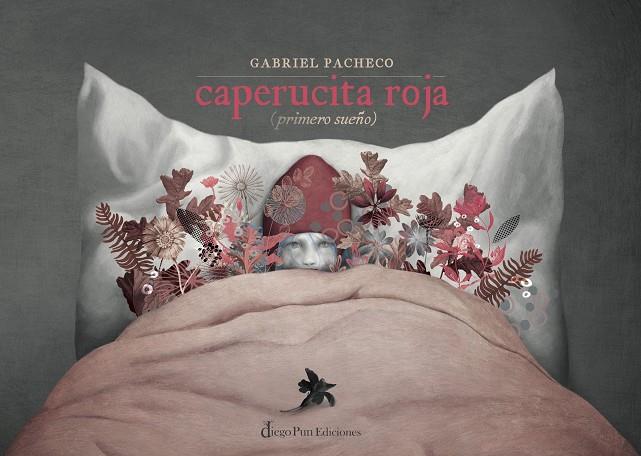 Caperucita roja (primero sueño) | 9788412192230 | Pacheco, Gabriel