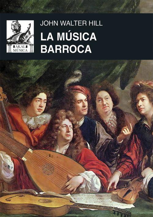 La música barroca | 9788446054603 | Hill, John Walter