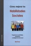 Cómo mejorar tus habilidades sociales | 9788493115692 | Roca Villanueva, Elia