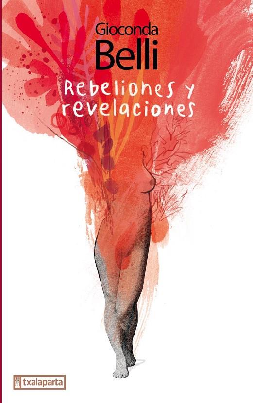 REBELIONES Y REVELACIONES | 9788417065386 | Belli, Gioconda