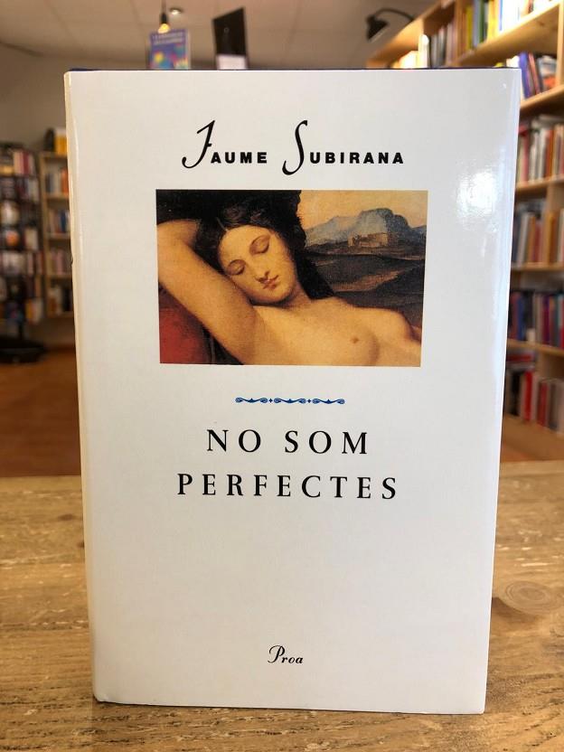 No som perfectes | 8477393192 | Subirana, Jaume