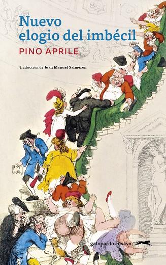 Nuevo elogio del imbécil | 9788412967692 | Aprile, Pino