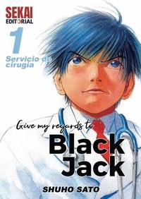 Give my regards to Black Jack 1 | 9788412393002 | Sato,Shuho