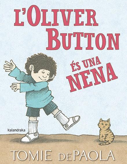 L'Oliver Button és una nena | 9788416804849 | dePaola, Tomie