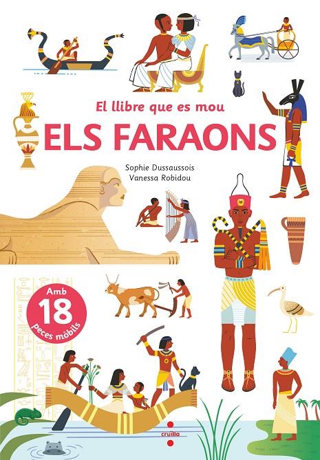 El llibre que es mou: Els faraons | 9788466148801 | Dussaussois, Sophie