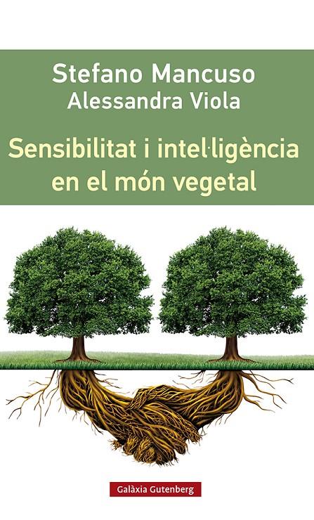 Sensibilitat i intel·ligència en el món vegetal | 9788419392435 | Mancuso, Stefano