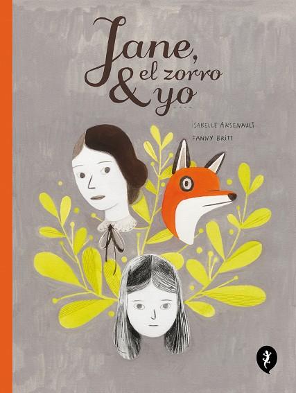 Jane, el zorro y yo | 9788416131259 | Arsenault, Isabelle / Britt, Fanny