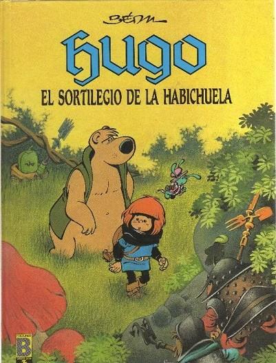 Hugo, el sortilegio de la habichuela | 9788440612793 | Dumont, Bernardo