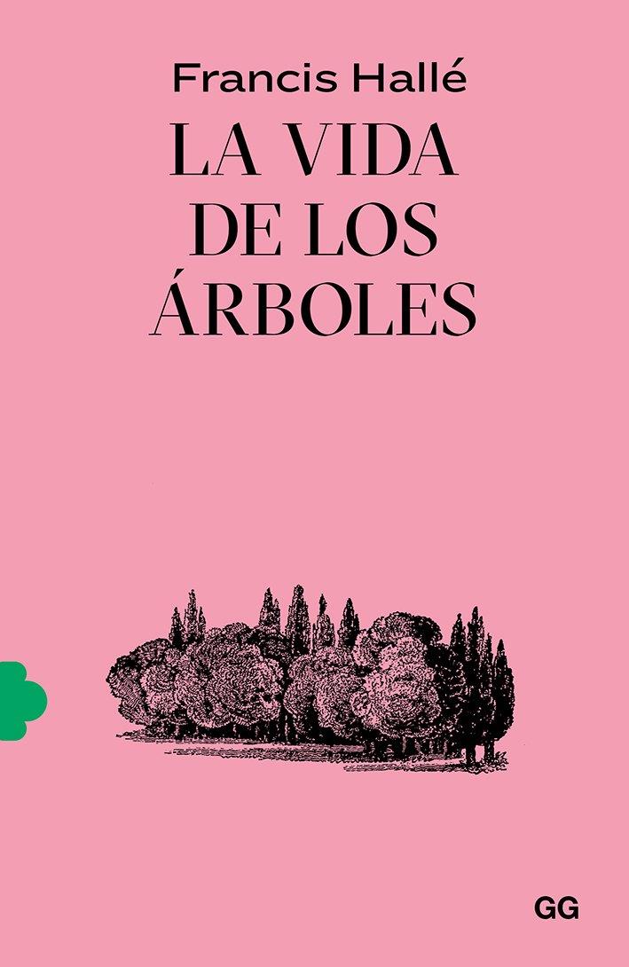 La vida de los árboles | 9788425233043 | , FRANCIS HALLÉ