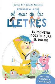 El monstre doctor cura el dolor | 9788466160711 | Gil, Carmen