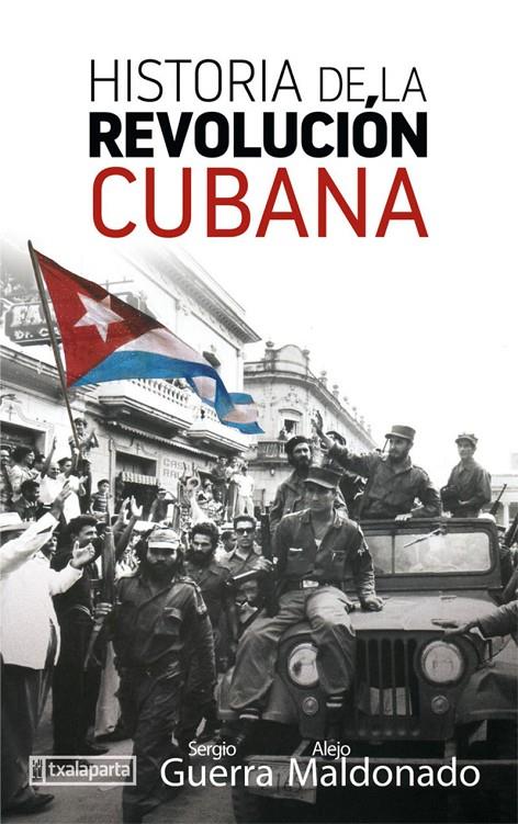 HISTORIA DE LA REVOLUCION CUBANA | 9788418252525 | LACALLE, JOXE