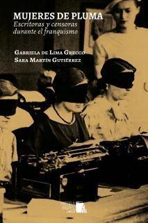 Mujeres de pluma | 9788412384079 | Lima Grecco, Gabriela / Martín Gutiérrez, Sara