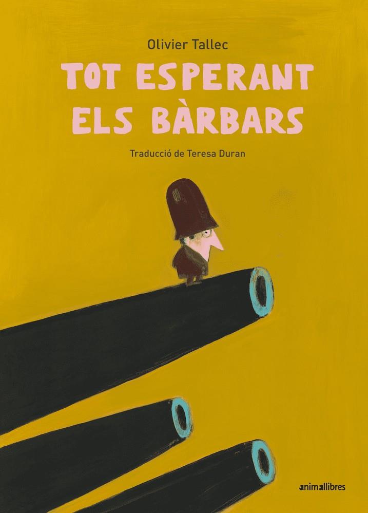 Tot esperant els Bàrbars | 9791387847838 | , Olivier Tallec