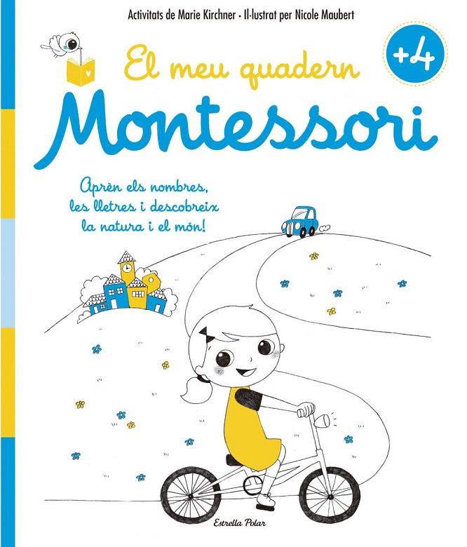 El meu quadern Montessori +4 | 9788416522200 | Kirchner, Marie / Maubert, Nicole