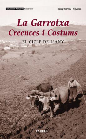 _La Garrotxa, creences i costums. El cicle de l'any | 9788495695826 | Romeu Figueras, _Josep