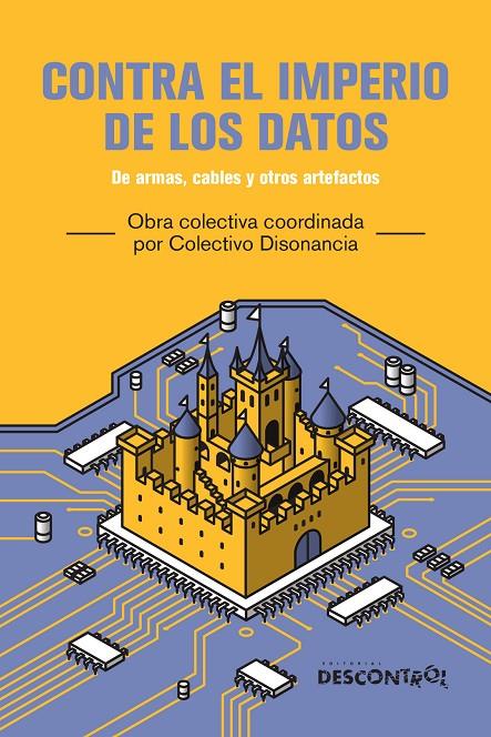 Contra el imperio de los datos | 9788418283932 | , Colectivo Disonancia