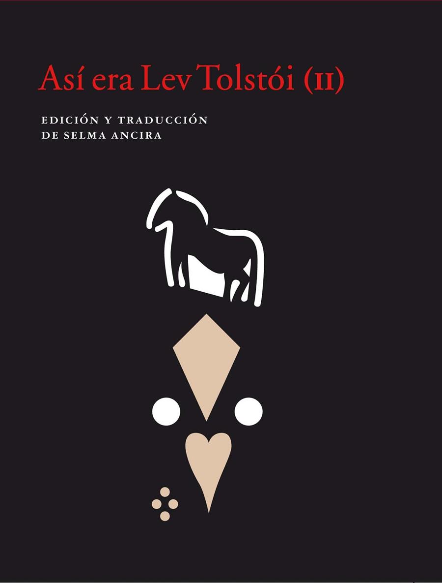 ASÍ ERA LEV TOLSTÓI (II) | 9788416748723 | ANCIRA, SELMA (ed.)