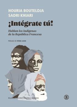 ¡INTEGRATE TU! | 9788418684289 | BOUTELDJA, HOURIA/KHIARI, SADRI