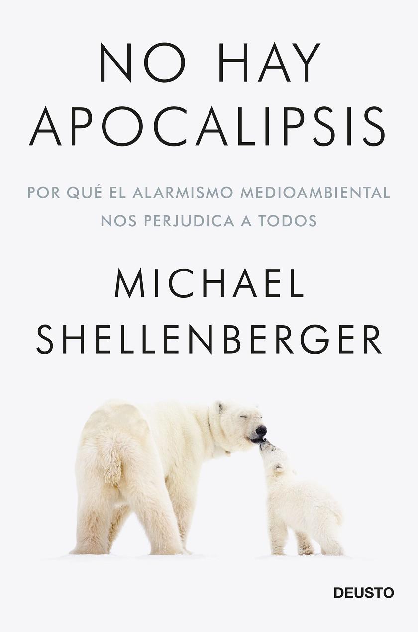 No hay apocalipsis | 9788423432257 | Shellenberger, Michael