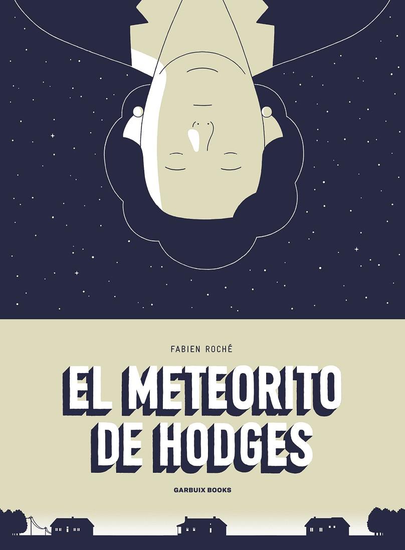 El meteorito de Hodges | 9788412332681 | Roché, Fabien