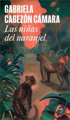 NIÑAS DEL NARANJEL, LAS | 9788439742630