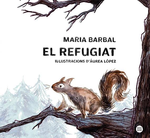 El refugiat | 9788413897615 | Barbal, Maria