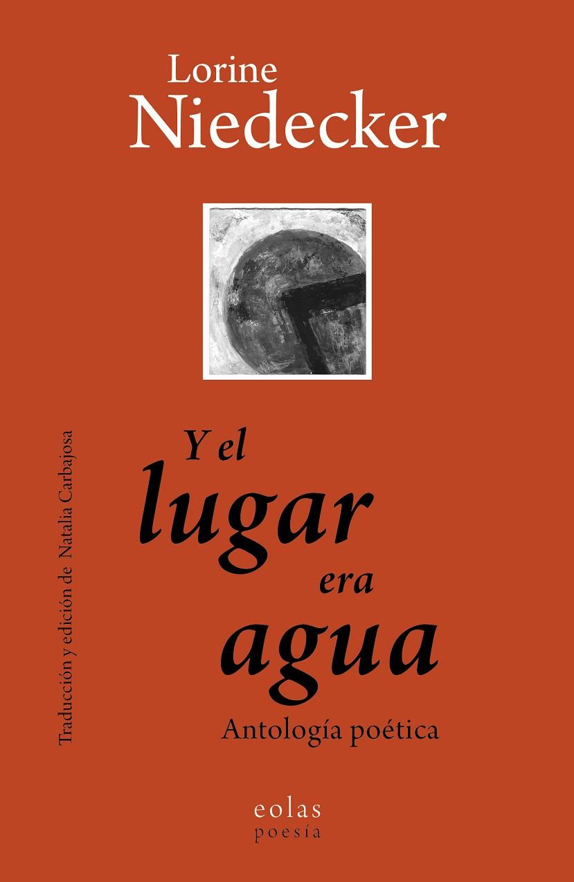 Y EL LUGAR ERA AGUA | 9788417315009 | NIEDECKER, LORINE