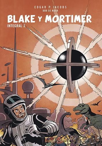 BLAKE Y MORTIMER. INTEGRAL 3 | 9788467974393 | E.P. JACOBS / BOB DE MOOR