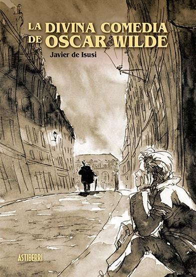 LA DIVINA COMEDIA DE OSCAR WILDE | 9788417575021 | JAVIER DE ISUSI