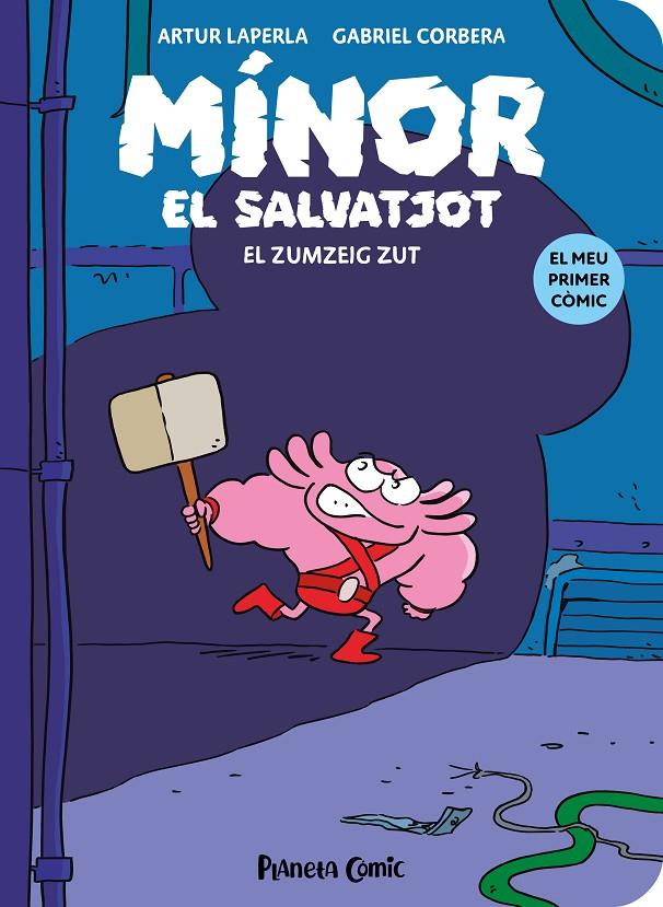 Mínor el Salvatjot nº 02. El zumzeig Zut | 9788411409766 | Laperla, Artur / Corbera, Gabriel