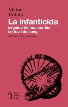 La infanticida | 9788473293204 | CATALÀ, VÍCTOR