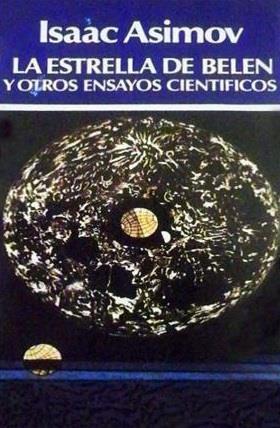 La estrella de Belén y otros ensayos científicos | 9788402064356 | Asimov, Isaac