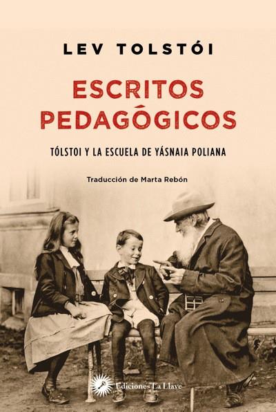 ESCRITOS PEDAGÓGICOS | 9788416145324 | Tosltoi, Lev