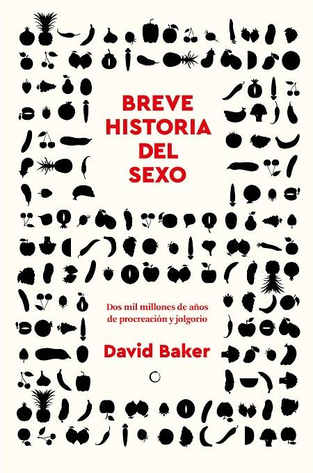 BREVE HISTORIA DEL SEXO | 9788412563153 | BAKER, DAVID