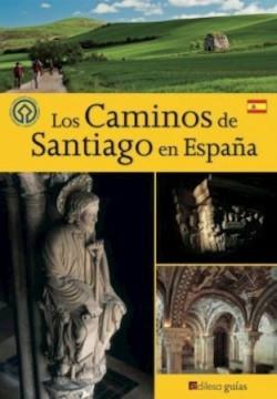 LOS CAMINOS DE SANTIAGO EN ESPAÑA | 9788480127554 | A.A.V.V.