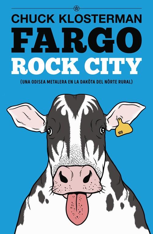 FARGO ROCK CITY | 9788417645038 | KLOSTERMAN, CHUCK