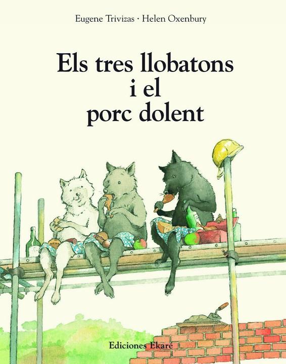 Els tres llobatons i el porc dolent | 9791399181937 | Eugene Trivizas
