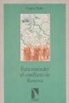 PARA ENTENDER EL CONFLICTO DE KOSOVA | 9788483190579 | TAIBO, CARLOS