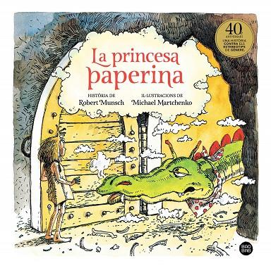 La princesa paperina | 9788418134357 | Munsch, Robert / Martchenko, Michael