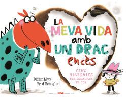 MEVA VIDA AMB UN DRAC ENCÈS, LA | 9788412314489 | LEVY, DIDIER