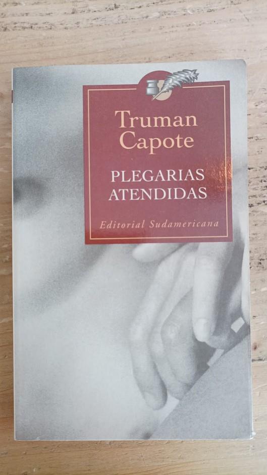 Plegarias atendidas | 9789500716468 | Capote, Truman