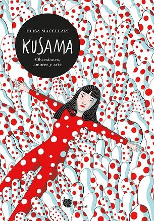 Kusama | 9788412309157 | Macellari, Elisa