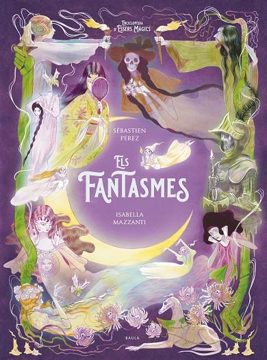 Els fantasmes | 9788447953257 | Perez, Sebastien/Mazzanti, Isabella