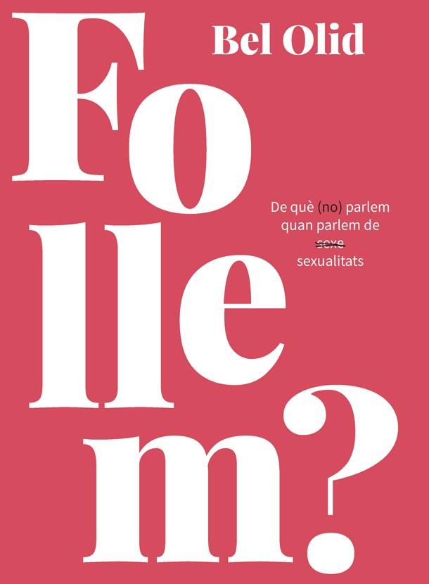 FOLLEM | 9788416670444 | OLID, BEL
