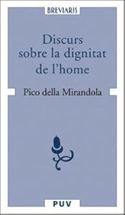 Discurs sobre la dignitat de l'home | 9788437059112 | , GIOVANNI PICO DELLA MIRANDOLA