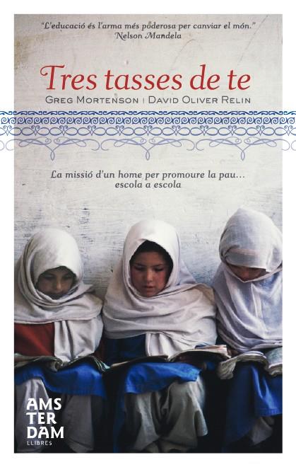 Tres tasses de te | 9788496767997 | Mortenson, Greg / Relin, David Oliver